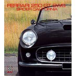 Ferrari 250 GT SWB Spider California / David G. Seibert & Pietro Carrieri / Cavalleria (n°16)